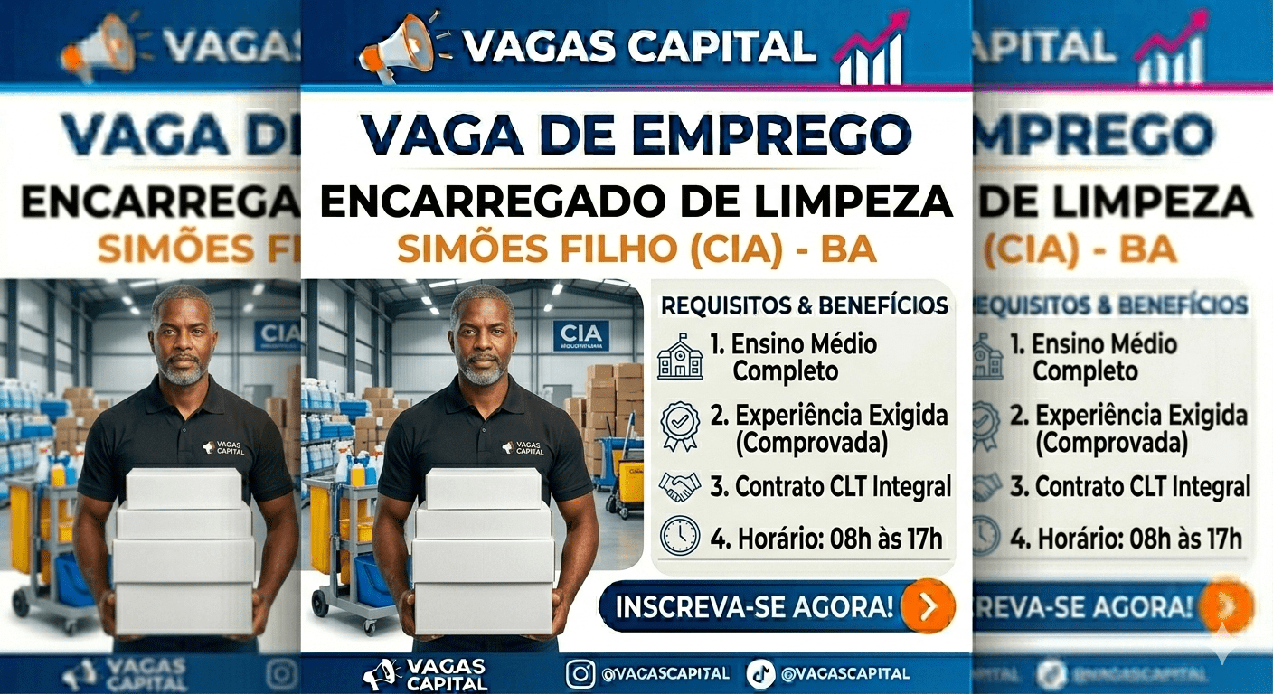 Vagas de Emprego em Simões Filho: Encarregado de Limpeza