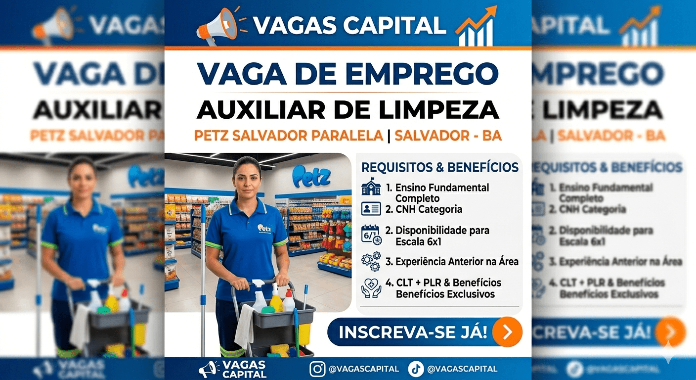 Vagas de Emprego na Petz Salvador Paralela: Auxiliar de Limpeza