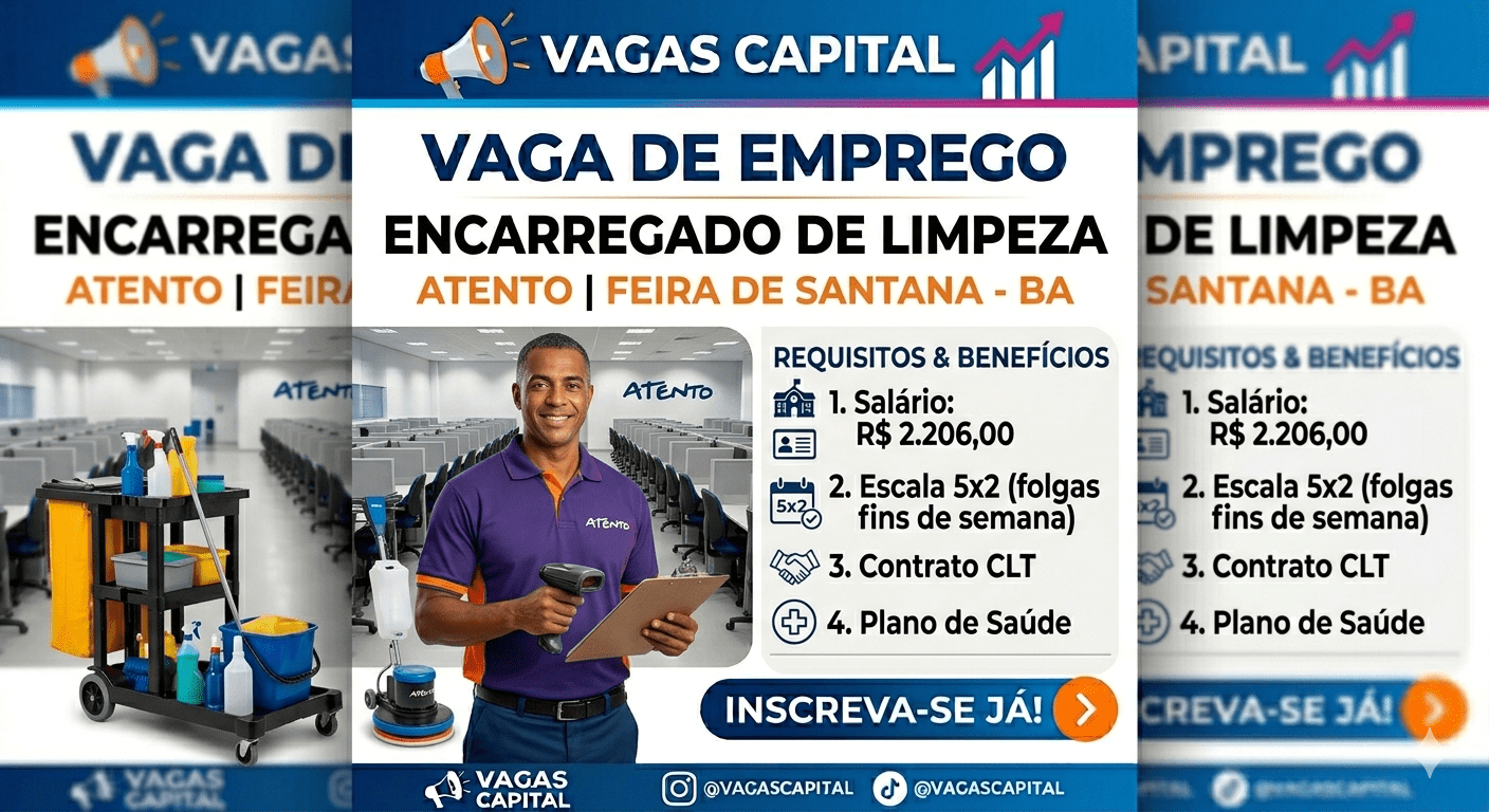 Emprego na Atento Feira de Santana: Encarregado de Limpeza com Salário de R$ 2.206,00