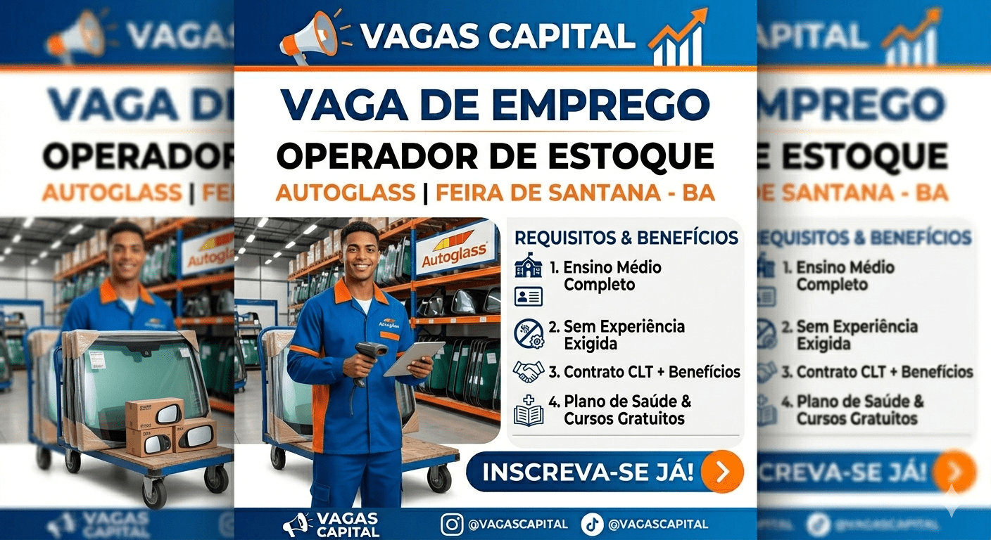 Vagas de Emprego na Autoglass em Feira de Santana: Operador de Estoque sem Experiência